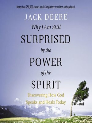 Why I Am Still Surprised by the Power of the Spirit - Audiobook